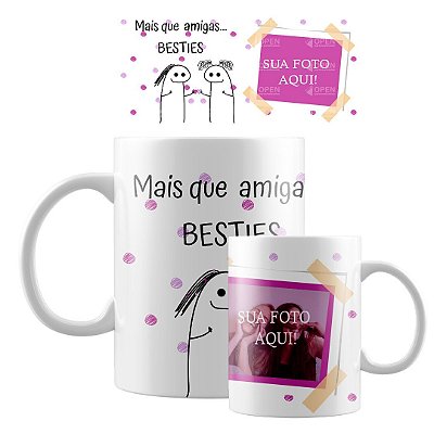 Caneca Flork Mais Que Amigas Besties