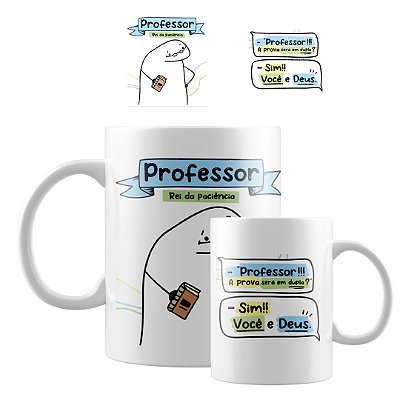 Caneca Professor Rei Da Paciência