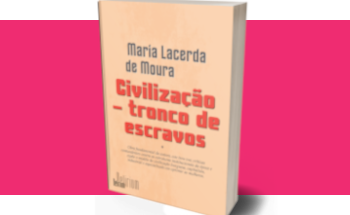 Civilização — tronco de escravos