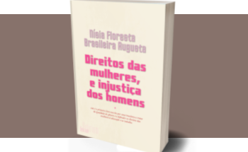Direitos das mulheres, e injustiça dos homens