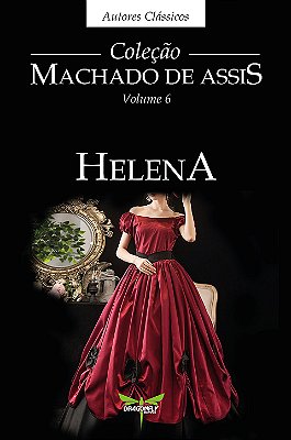 HELENA - Machado de Assis