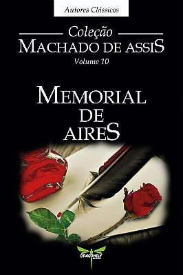 MEMORIAL DE AIRES -Machado de Assis