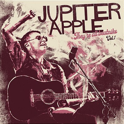 JUPITER APPLE - THEY´RE ALL BEATNIKS