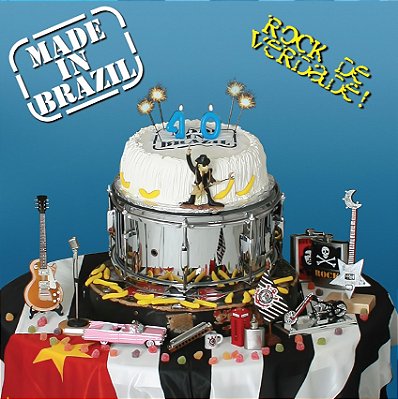 MADE IN BRAZIL - ROCK DE VERDADE