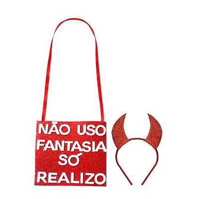 Plaquinha E Tiara Carnaval Diaba - Não Uso Fantasia Realizo