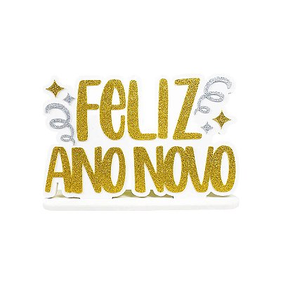 Enfeite de Mesa Réveillon Feliz Ano Novo - Dourado - 21 x 32,5 cm