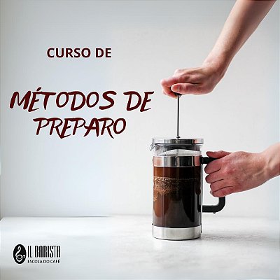 CURSO DE MÉTODOS DE PREPARO