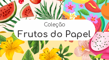 Coleção Frutos do Papel