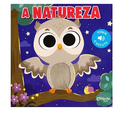 A Natureza - Toque e escute