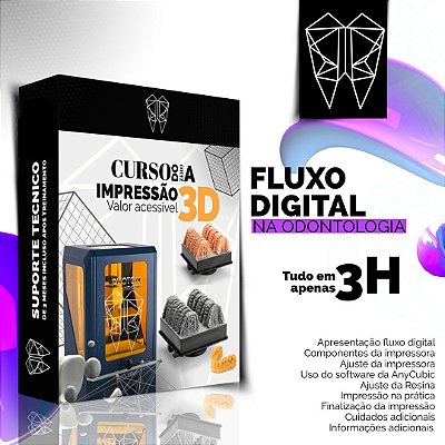 Curso do Zero a Impressão 3D - Odontologia