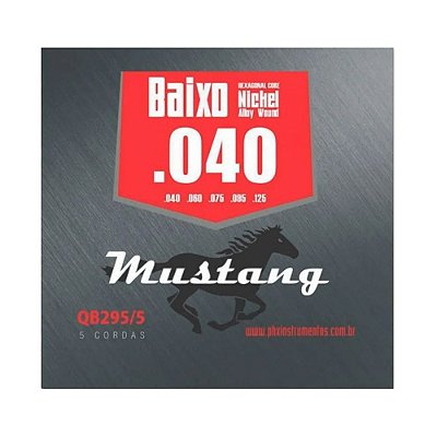 Encordoamento Baixo 5c 040 QB295-5 - Mustang