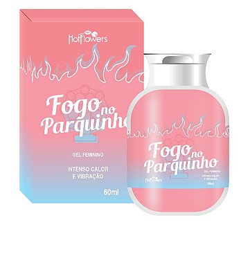 Fogo no Parquinho - Hot Flowers - Gel excitante acelerador de orgasmos