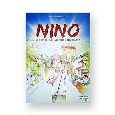 NINO e a Casa dos Meninos Invisíveis