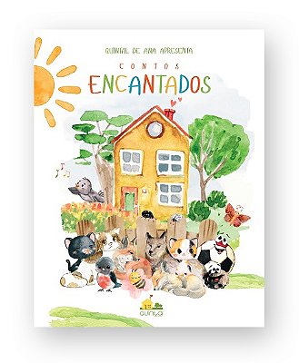 Contos Encantados - Quintal de Ana