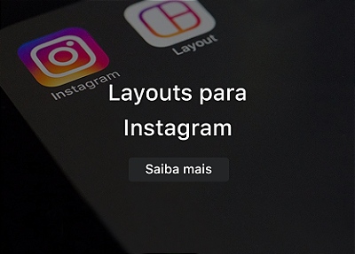 Layouts para Instagram