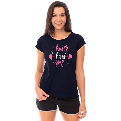 Camiseta Babylook Feminina MXD Conceito Hustle Hard Girl Menina Difícil