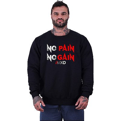 Blusa Moletom Basic Masculina MXD Conceito Sem Touca No Pain No Gain