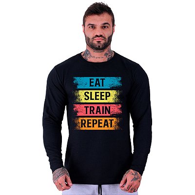 Camiseta Manga Longa Moletinho MXD Conceito Eat Sleep Train Repeat