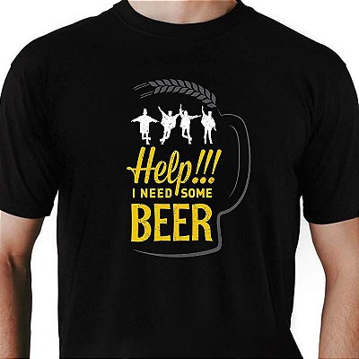 Camiseta Beatles Help I Need Some beer