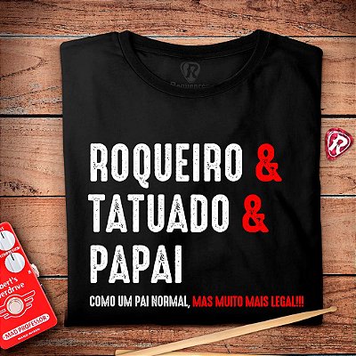 Oferta Relâmpago - Camiseta Roqueiro & Pai & Tatuado GG Masculina Preta Premium
