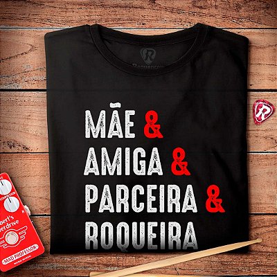 Camiseta Mãe Amiga Parceira e Roqueira Premium feminina Preta de mangas curtas