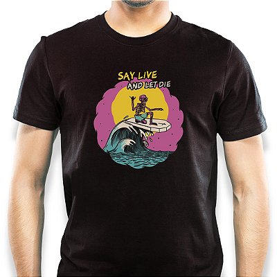 Camiseta Live and Let Die 2.0 tamanho adulto com mangas curtas na cor Preta Premium