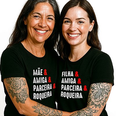 Kit 2 Camisetas Premium Mãe & Filha & Amiga & Parceira & Roqueira pretas femininas tamanho adulto
