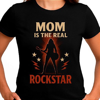 Camiseta Mom is the Real Rockstar para adulto com mangas curtas na cor Preta