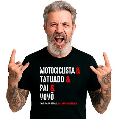 Camiseta Motociclista & Tatuado & Pai & Vovo com mangas curtas na cor preta premium