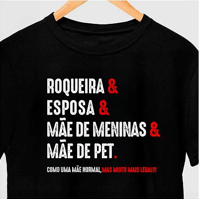 Camiseta Roqueira & Esposa & Mãe de Meninas & Mãe de Pet tamanho adulto com mangas curtas na cor Preta Premium