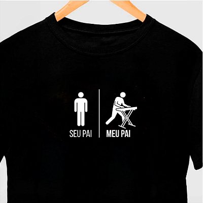 Camiseta seu pai meu pai tecladista masculina preta de mangas curtas premium