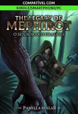 Universo Mephirot #1: O Senhor dos Dragões (Livro-jogo) - Formato Digital