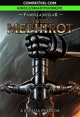 Universo Mephirot #9: A Espada Perdida (Livro-jogo) - Formato Digital