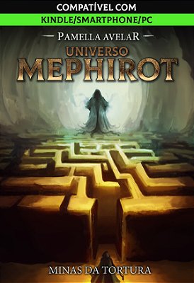 Universo Mephirot #10: Minas da Tortura (Livro-jogo) - Formato Digital