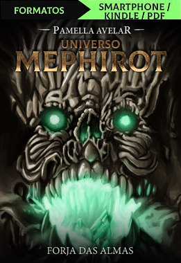 Universo Mephirot #18: Forja das Almas (Livro-jogo) - Formato Digital
