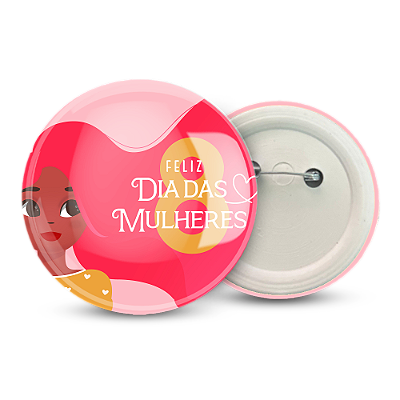 Botton Dia da Mulher Personalizado  2,5CM - 100 unidades