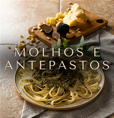 Molhos e Antepastos