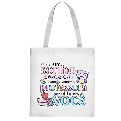 Bolsa Ecobag Dia dos Professores o Sonho
