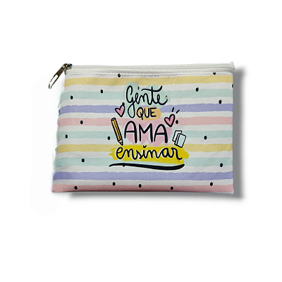Necessaire Dia dos Professores - Gente que ama ensinar