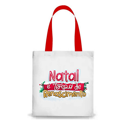 Bolsa Ecobag - Natal é tempo de renascimento