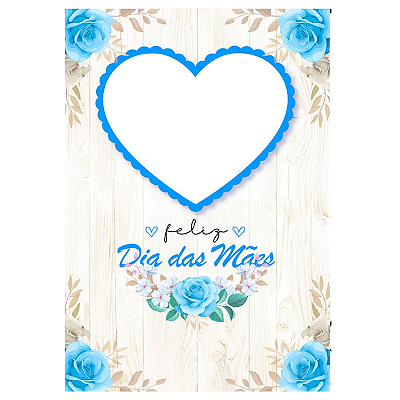 Painel Decorativo interativo vazado Dia das Mães Coração azul