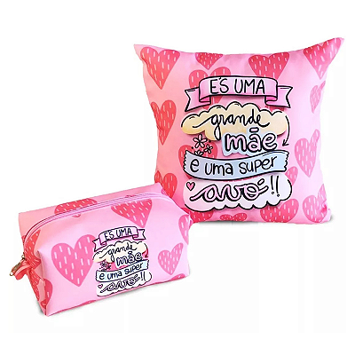 Kit Almofada 30x30 + Necessaire Dia Das Mães Personalizada - kit 6
