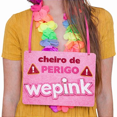 Placa Fantasia Carnaval - cheiro de perigo Wepink