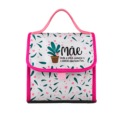 Bolsa Térmica tiffin - Mãe onde a vida começa e o amor