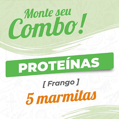 Combo 5 Marmitas - Proteínas - Frango - 150g