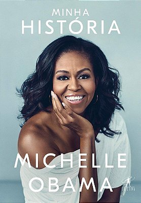 Livro Minha História por Michelle Obama Biografia