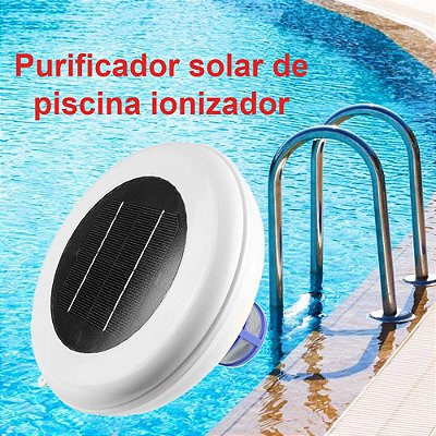 Purificador flutuante e solar de piscinas ionizador eficaz e saudável para tratar e deixar sua agua limpa