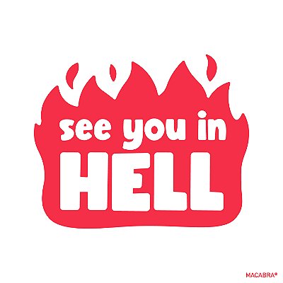 Camiseta - See you in Hell