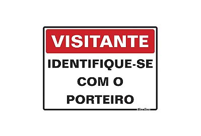 Placa em Vinil (Visitante Identifique-se com o Porteiro) - 15x20cm