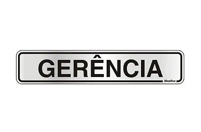 Placa Sinalize (Gerência) - 05x25cm